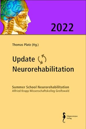 Bild des Verkufers fr Update Neurorehabilitation 2022 : Tagungsband zur Summer School Neurorehabilitation zum Verkauf von AHA-BUCH GmbH