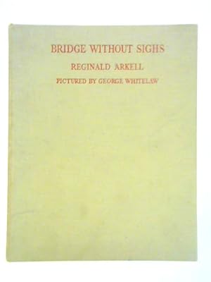 Seller image for Bridge Without Sighs: A Harmless Handbook to the Game for sale by World of Rare Books