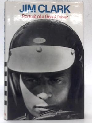 Immagine del venditore per Jim Clark - Portrait Of A Great Driver venduto da World of Rare Books