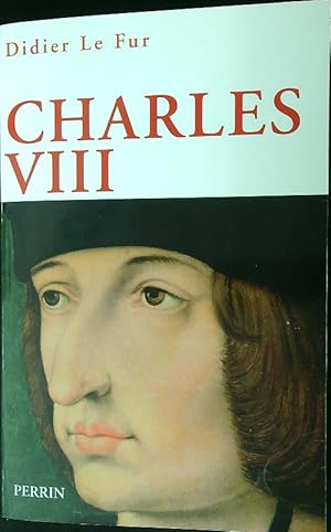 Seller image for Charles VIII for sale by Miliardi di Parole