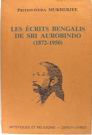 Bild des Verkufers fr Les crits Bengalis de Sri Aurobindo (1872-1950) zum Verkauf von Philippe Lucas Livres Anciens