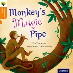 Bild des Verkufers fr Oxford Reading Tree Traditional Tales: Level 6: Monkey's Magic Pipe zum Verkauf von Smartbuy