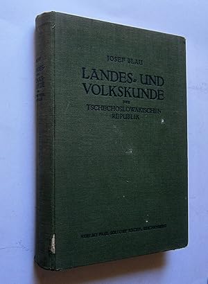 Landes- und Volkskunde der Tschechoslowakischen Republik. 2. vermehrte Aufl. Reichenberg, Paul So...