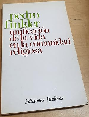 Imagen del vendedor de Unificacin de la vida en la comunidad religiosa a la venta por Outlet Ex Libris