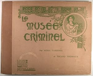 Imagen del vendedor de Le muse Criminel (Crimes et peines d'autrefois) Reproductions d'estampes anciennes. a la venta por Philippe Lucas Livres Anciens