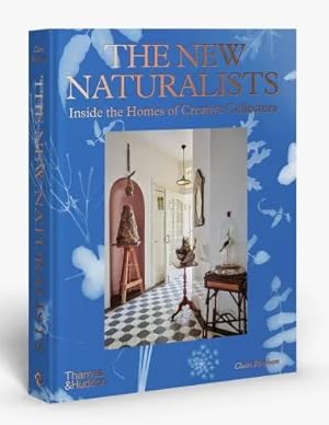 The New Naturalists: Inside the Homes of Creative Collectors