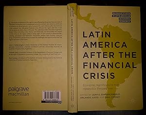 Imagen del vendedor de Latin America after the Financial Crisis: Economic Ramifications from Heterodox Perspectives (Palgrave Studies in Latin American Heterodox Economics) a la venta por Armchair Books