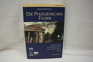 Die Phlegräischen Felder Reiseführer zur Entdeckung der verbrannten Felder ( Deutscher Text )