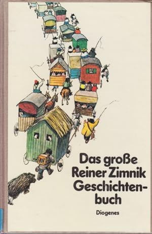 Das große Reiner Zimnik Geschichtenbuch.