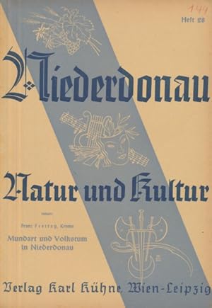 Mundart und Volkstum in Niederdonau.