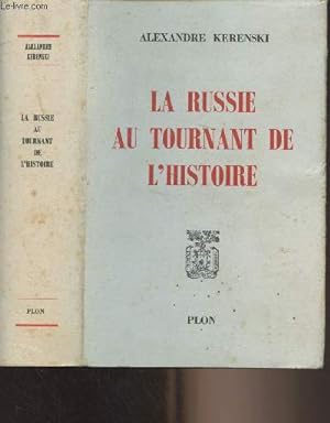 Bild des Verkufers fr La Russie au tournant de l'histoire zum Verkauf von Le-Livre