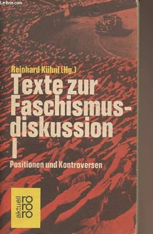 Bild des Verkufers fr Positionen und Kontroversen - Texte zur faschismusdiskussion 1 zum Verkauf von Le-Livre