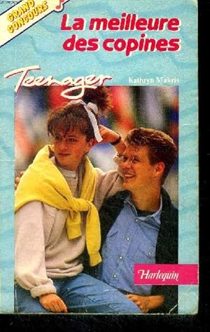 Seller image for La meilleure des copines Collection harlequin N31 Srie teenager for sale by Le-Livre