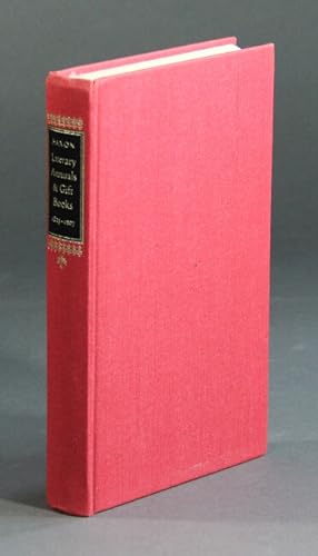 Literary annuals and gift books. A bibliography 1823-1903. Reprinted with supplementary essays by...