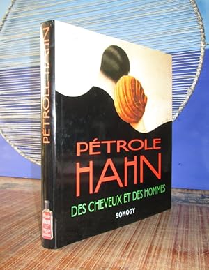 Image du vendeur pour Ptrole Hahn : Des cheveux et des hommes. mis en vente par Dj Jadis