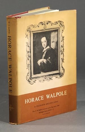 Horace Walpole. The A.W. Mellon Lectures in the fine arts 1960 National Gallery of Art, Washingto...
