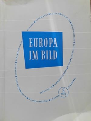 Europa im Bild. Band 1. Text von Hermann Ohrenschall und Heinz Schwensfeger.