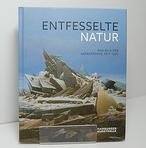 Imagen del vendedor de Etfesselte Natur: Das Bild Der Katastrophe Seit 1600 a la venta por Henry Pordes Books Ltd