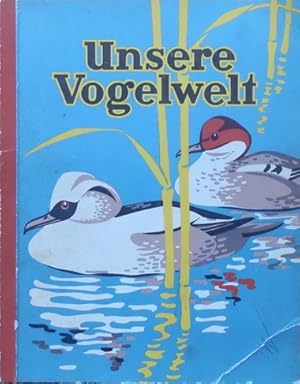 Imagen del vendedor de Unsere Vogelwelt. a la venta por Steeler Antiquariat