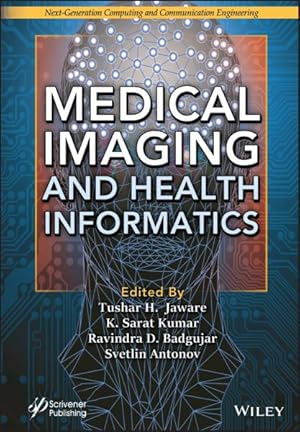 Imagen del vendedor de Medical Imaging and Health Informatics a la venta por GreatBookPrices