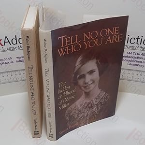 Seller image for Tell No One Who You Are : The Hidden Childhood of Regine Miller for sale by BookAddiction (ibooknet member)