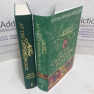 Seller image for Arthur : At the Crossing Places (Signed) for sale by BookAddiction (ibooknet member)