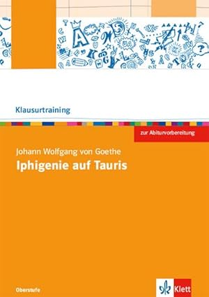 Bild des Verkufers fr Johann Wolfgang von Goethe: Iphigenie auf Tauris; . : Arbeitsheft Klasse 10-13 zum Verkauf von Smartbuy