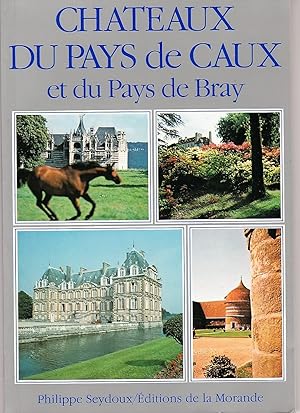 Chateaux du pays de Caux et du pays de Bray