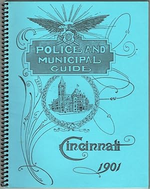 Police and Municipal Guide: Cincinnati 1901