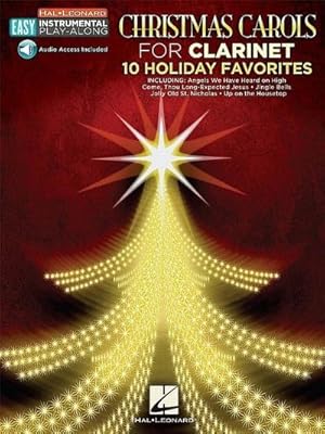 Bild des Verkufers fr Christmas Carols - 10 Holiday Favorites: Clarinet Easy Instrumental Play-Along Book with Online Audio Tracks zum Verkauf von Smartbuy