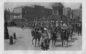 THE JUBILEE PROCESSION PASSING THROUGH TRAFALGAR SQUARE After J. CHARLTON,1897 Historical Royalty...