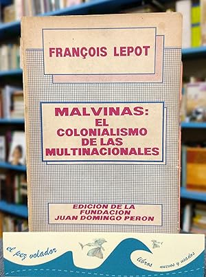 Imagen del vendedor de Malvinas: El Colonialismo De Las multinacionales a la venta por Librera El Pez Volador
