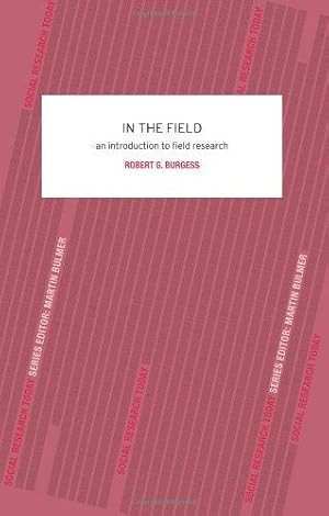 Seller image for In the Field: An Introduction to Field Research (Contemporary Social Research) for sale by WeBuyBooks