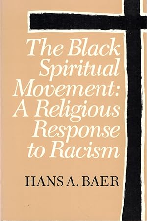 Bild des Verkufers fr The Black Spiritual Movement: A Religious Response to Racism zum Verkauf von Kenneth Mallory Bookseller ABAA