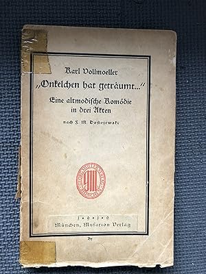 Seller image for Onkelchen hat getrumt."' Eine altmodische Komdie in drei Akten; nach F. M. Dostojewski for sale by Cragsmoor Books