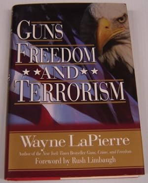 Guns, Freedom, And Terrorism; Signed