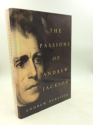 Seller image for THE PASSIONS OF ANDREW JACKSON for sale by Kubik Fine Books Ltd., ABAA