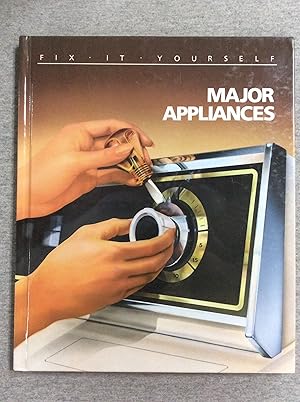 Bild des Verkufers fr Fix- It- Yourself: Major Appliances zum Verkauf von Book Nook