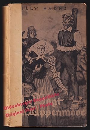 Der Vogt von Uppenmoor: Roman aus dem Dreißigjährigen Kriege (1938) - Harms, Willy