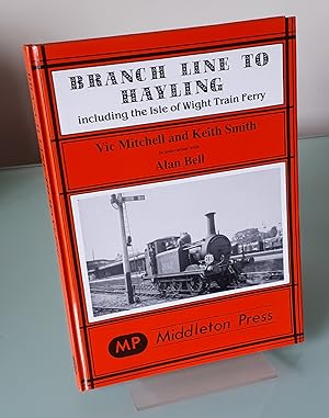 Branch Line to Hayling including Isle of Wight Train Ferry