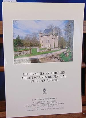 Millevaches en Limousin: Architecture du Plateau et de ses abords