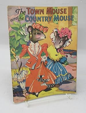 Seller image for The Town Mouse and the Country Mouse for sale by Attic Books (ABAC, ILAB)