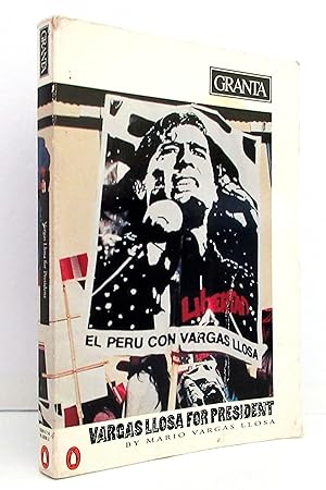 Seller image for Granta 36: Vargas Llosa for President for sale by The Parnassus BookShop