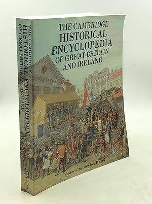 Seller image for THE CAMBRIDGE HISTORICAL ENCYCLOPEDIA OF GREAT BRITAIN AND IRELAND for sale by Kubik Fine Books Ltd., ABAA