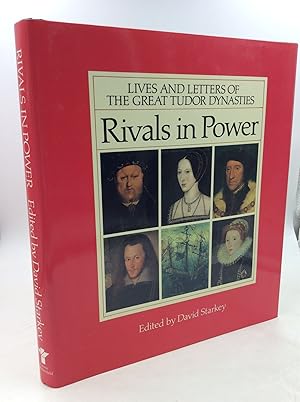 Seller image for RIVALS IN POWER: Lives and Letters of the Great Tudor Dynasties for sale by Kubik Fine Books Ltd., ABAA
