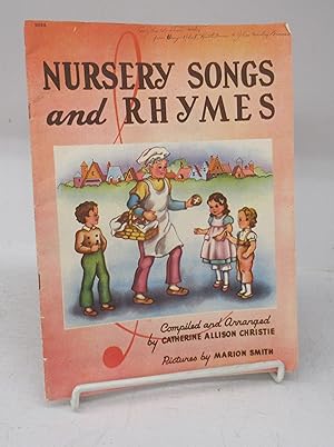 Bild des Verkufers fr Nursery Songs and Rhymes zum Verkauf von Attic Books (ABAC, ILAB)