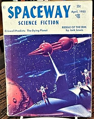 Imagen del vendedor de SPACEWAY SCIENCE FICTION, April, 1955, Volume 3, #1 a la venta por My Book Heaven