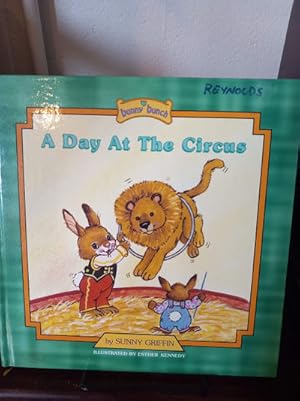 Imagen del vendedor de A Day at the Circus (Bunny Bunch) a la venta por Stone Soup Books Inc