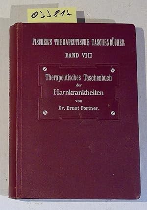 Seller image for Therapeutisches Taschenbuch der Harnkrankheiten einschlielich der Erkrankungen beim Weibe und Kinde. (Fischers Therapeutische Taschenbcher Band VIII). for sale by Antiquariat Trger