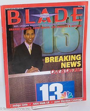 Bild des Verkufers fr Orange County & Long Beach Blade: gay, lesbian, bisexual & transgender newsmagazine; vol. 17, #3, June 2008: Breaking News - Out & On Air zum Verkauf von Bolerium Books Inc.